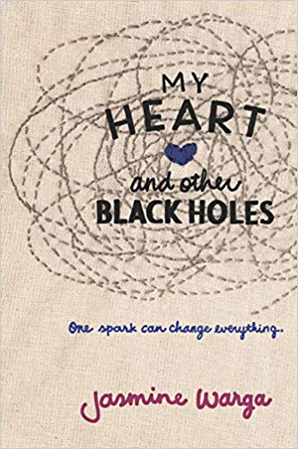 My Heart and Other Black Holes book cover