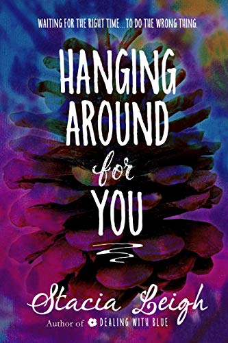 Hanging Around for You book cover